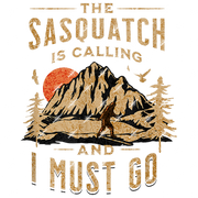 The Sasquatch is Calling